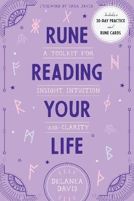 Rune Reading Your Life - Delanea Davis