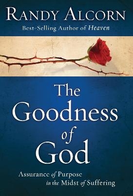 The Goodness of God - Randy Alcorn