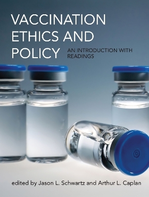 Vaccination Ethics and Policy - 