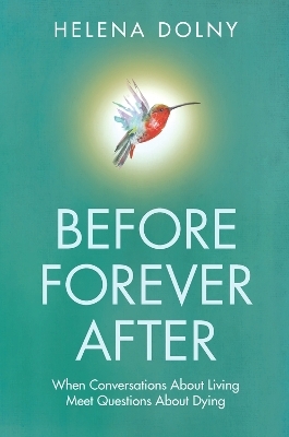 Before forever after - Helena Dolny