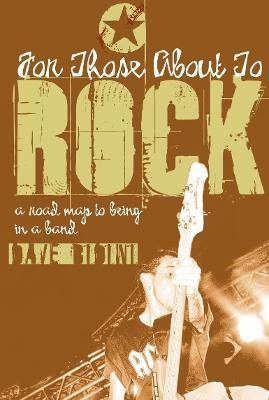 For Those About to Rock - Dave Bidini