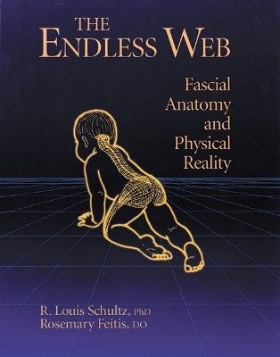 The Endless Web - R. Louis Schultz, Rosemary Feitis