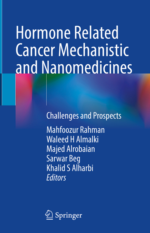 Hormone Related Cancer Mechanistic and Nanomedicines - 