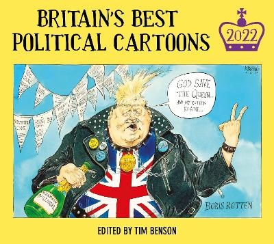 Britain's Best Political Cartoons 2022 - Tim Benson