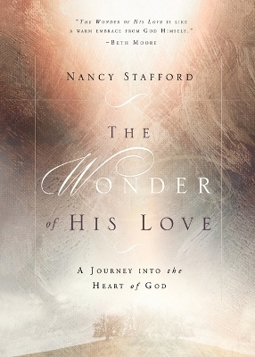 Wonder of His Love - Nancy Stafford