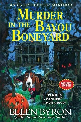 Murder in the Bayou Boneyard - Ellen Byron