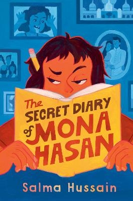 The Secret Diary of Mona Hasan - Salma Hussain