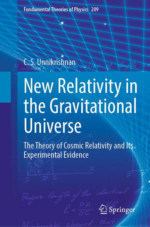 New Relativity in the Gravitational Universe - C. S. Unnikrishnan