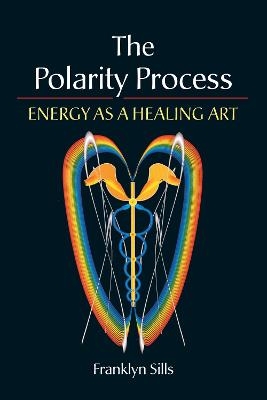 The Polarity Process - Franklyn Sills