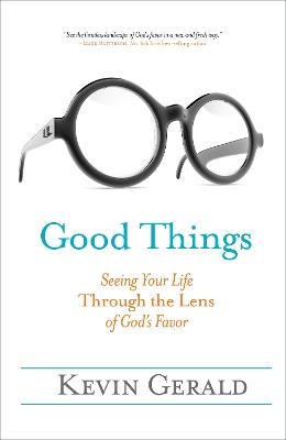 Good Things - Kevin Gerald