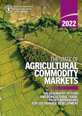 The state of agricultural commodity markets 2022 -  Food and Agriculture Organization