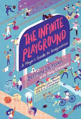 The Infinite Playground - Bernard De Koven