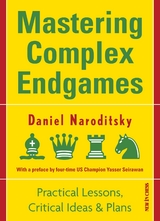 Mastering Complex Endgames -  Daniel Naroditsky