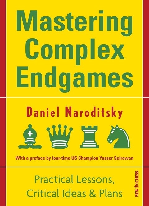 Mastering Complex Endgames -  Daniel Naroditsky