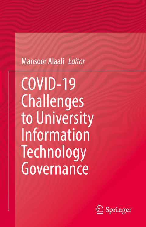 COVID-19 Challenges to University Information Technology Governance - 