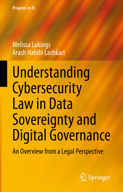 Understanding Cybersecurity Law in Data Sovereignty and Digital Governance - Melissa Lukings, Arash Habibi Lashkari