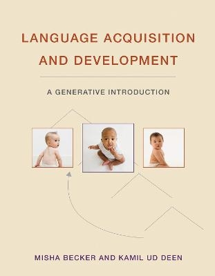 Language Acquisition and Development - Misha Becker, Kamil Ud Deen