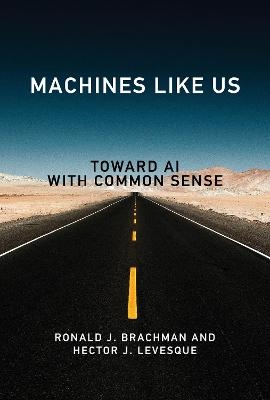 Machines like Us - Ronald J. Brachman, Hector J. Levesque