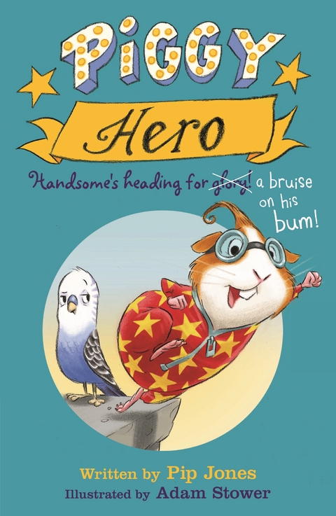 Piggy Hero -  PIP JONES