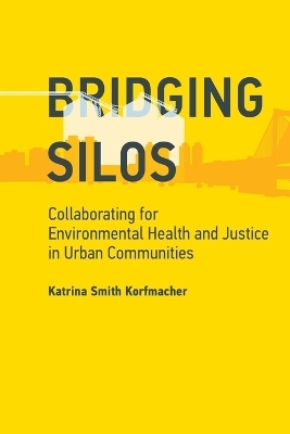 Bridging Silos - Katrina Smith Korfmacher