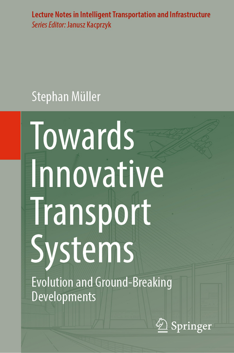 Towards Innovative Transport Systems - Stephan Müller