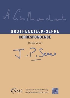 Grothendieck-Serre Correspondence (Bilingual Edition) - 