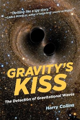 Gravity's Kiss - Harry Collins