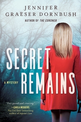 Secret Remains - Jennifer Graeser Dornbush