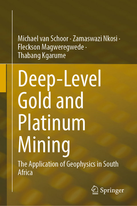 Deep-Level Gold and Platinum Mining - Michael van Schoor, Zamaswazi Nkosi, Fleckson Magweregwede, Thabang Kgarume