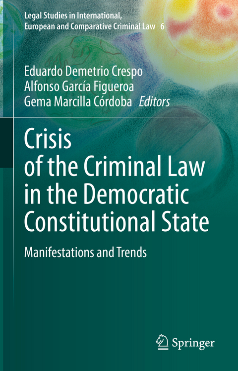 Crisis of the Criminal Law in the Democratic Constitutional State - 