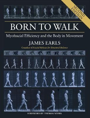 Born to Walk, Second Edition - James Earls