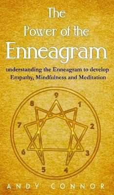 The Power of the Enneagram - Andy Connor