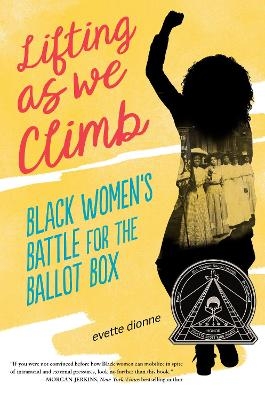 Lifting as We Climb - Evette Dionne