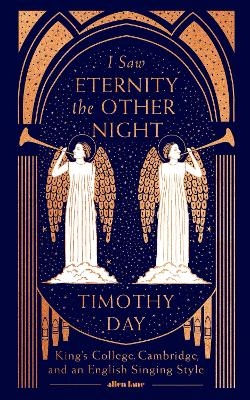 I Saw Eternity the Other Night - Timothy Day