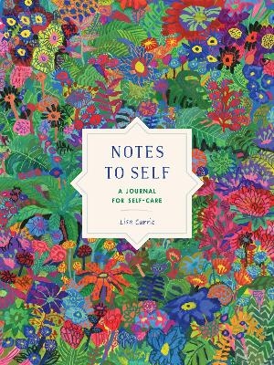 Notes to Self - Lisa Currie