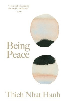 Being Peace - Thich Nhat Hanh