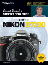 David Busch's Compact Field Guide for the Nikon D7200 -  David D. Busch