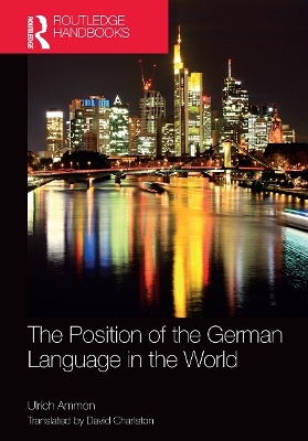 The Position of the German Language in the World - Ulrich Ammon