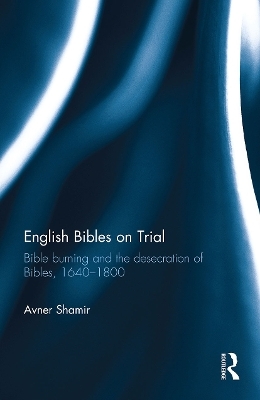 English Bibles on Trial - Avner Shamir