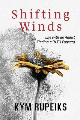 Shifting Winds - Kym Rupeiks