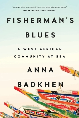 Fisherman's Blues - Anna Badkhen