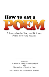 How to Eat a Poem -  Academy of  American Poets,  American Poetry &  Literacy Project