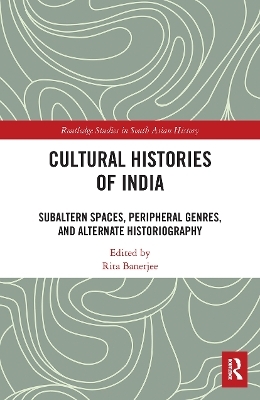 Cultural Histories of India - 