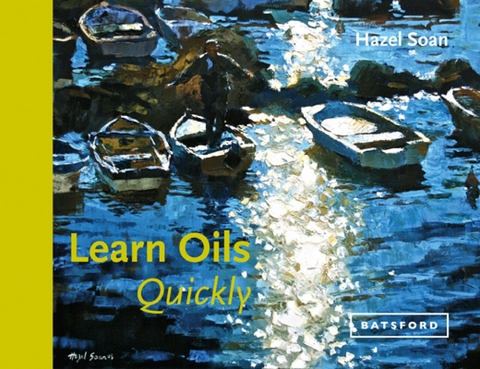 Learn Oils Quickly -  Hazel Soan