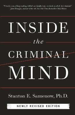 Inside the Criminal Mind (Newly Revised Edition) - Stanton Samenow