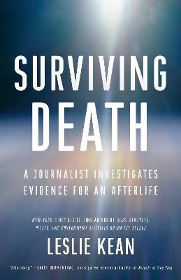 Surviving Death - Leslie Kean