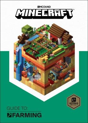 Minecraft: Guide to Farming -  Mojang AB,  The Official Minecraft Team
