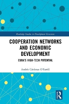 Cooperation Networks and Economic Development - Andrés Cárdenas O´Farrill