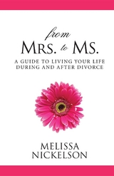 From Mrs. to Ms. -  Melissa Nickelson