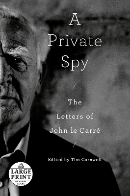 A Private Spy - John Le Carré